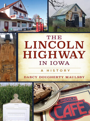 cover image of The Lincoln Highway in Iowa